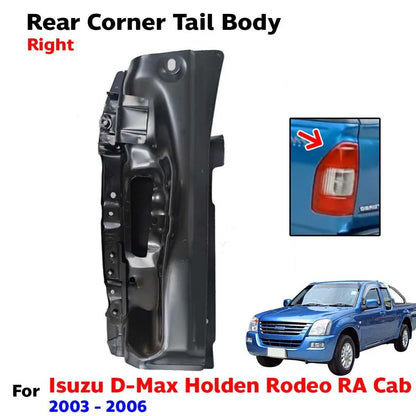 For Isuzu D-Max Hoden Rodeo RA Cab 2003-06 Rear Gate Tail Body Corner Left New