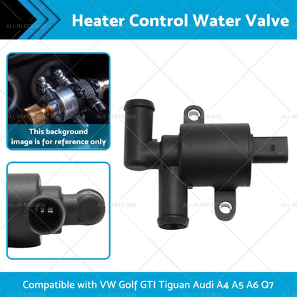 Heater Control Water Valve for VW Golf GTI Audi A4 A5 A6 Q7 (2006-2020)