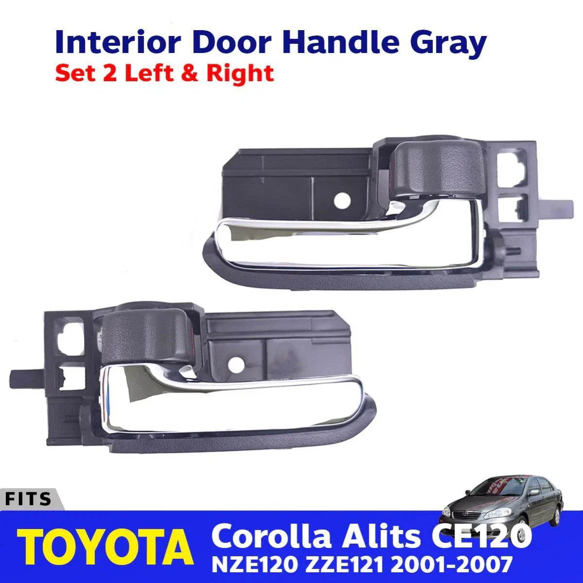 Interior Door Handle Gray Pair Fits Toyota Corolla Altis CE120 Sedan 2001-07 D06