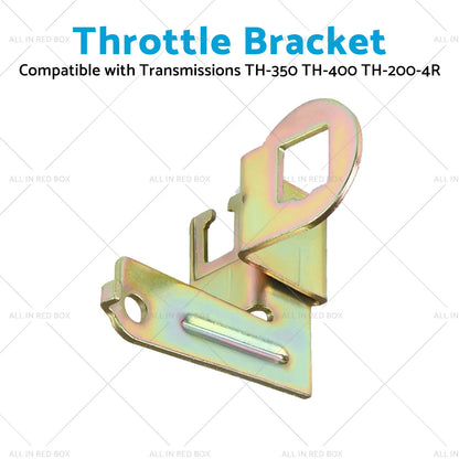 Throttle Bracket for TH-350 TH-400 TH-200-4R Transmissions