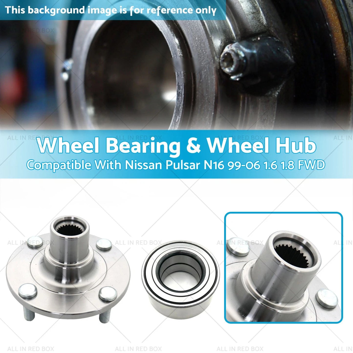Front Wheel Bearing & Hub for Nissan Pulsar N16 (1999-2006)