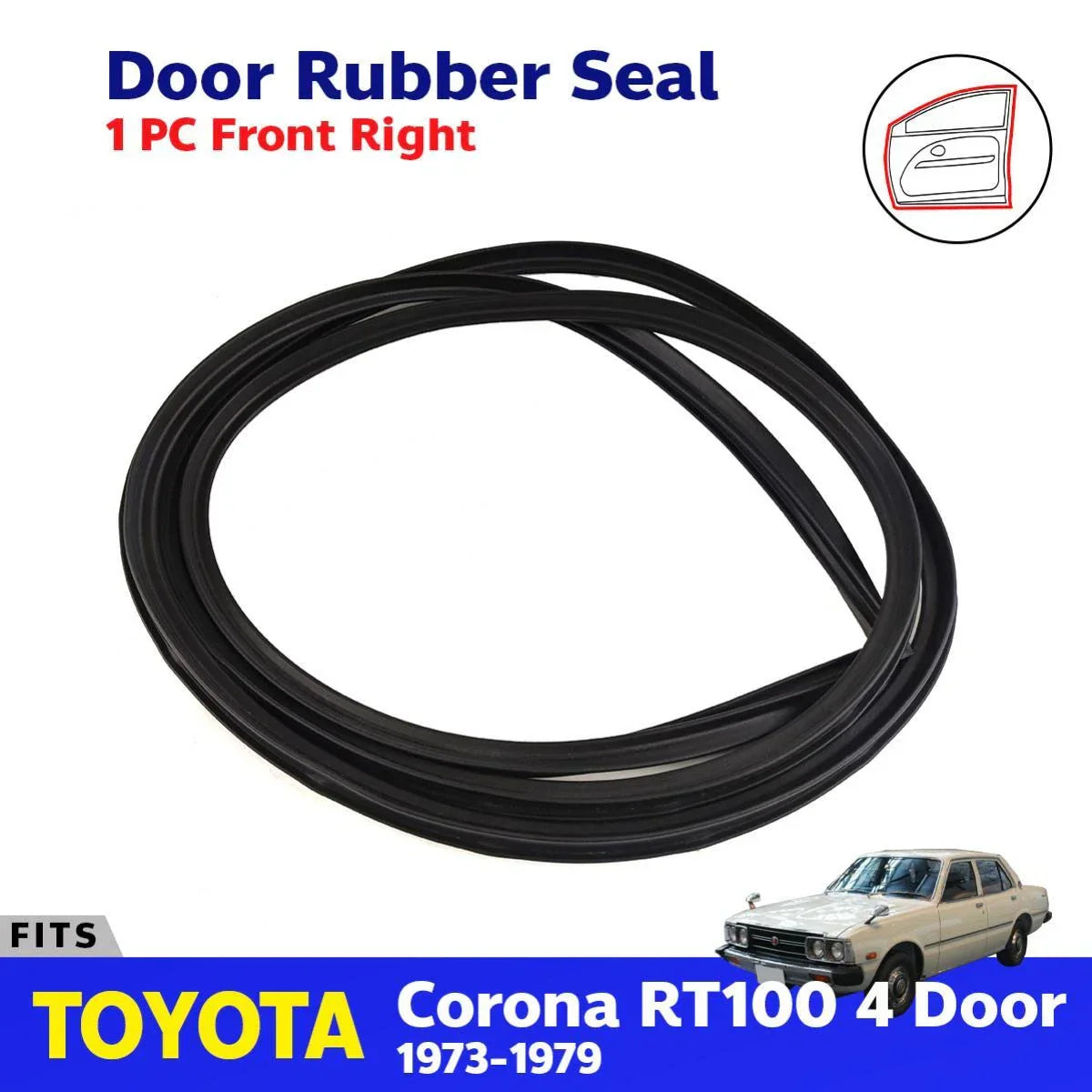 Door Rubber Weatherstrip Front RH Fits Toyota Corona RT100 4D Sedan 1973-79 D08