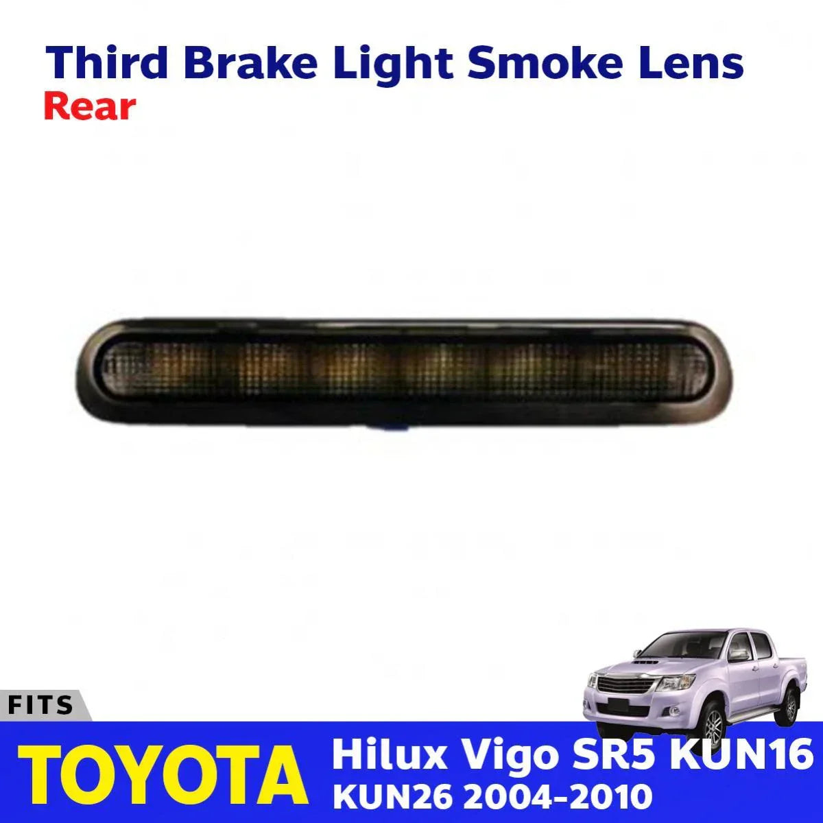 Third Brake Lights Lamp Smoke Lens Fits Toyota Hilux Vigo SR5 Pickup 2005-10 D05