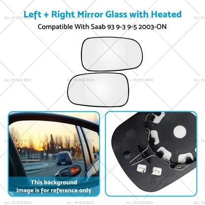 Heated Mirror Glass Pair for Saab 9-5, 9-3 (2003 - Present)