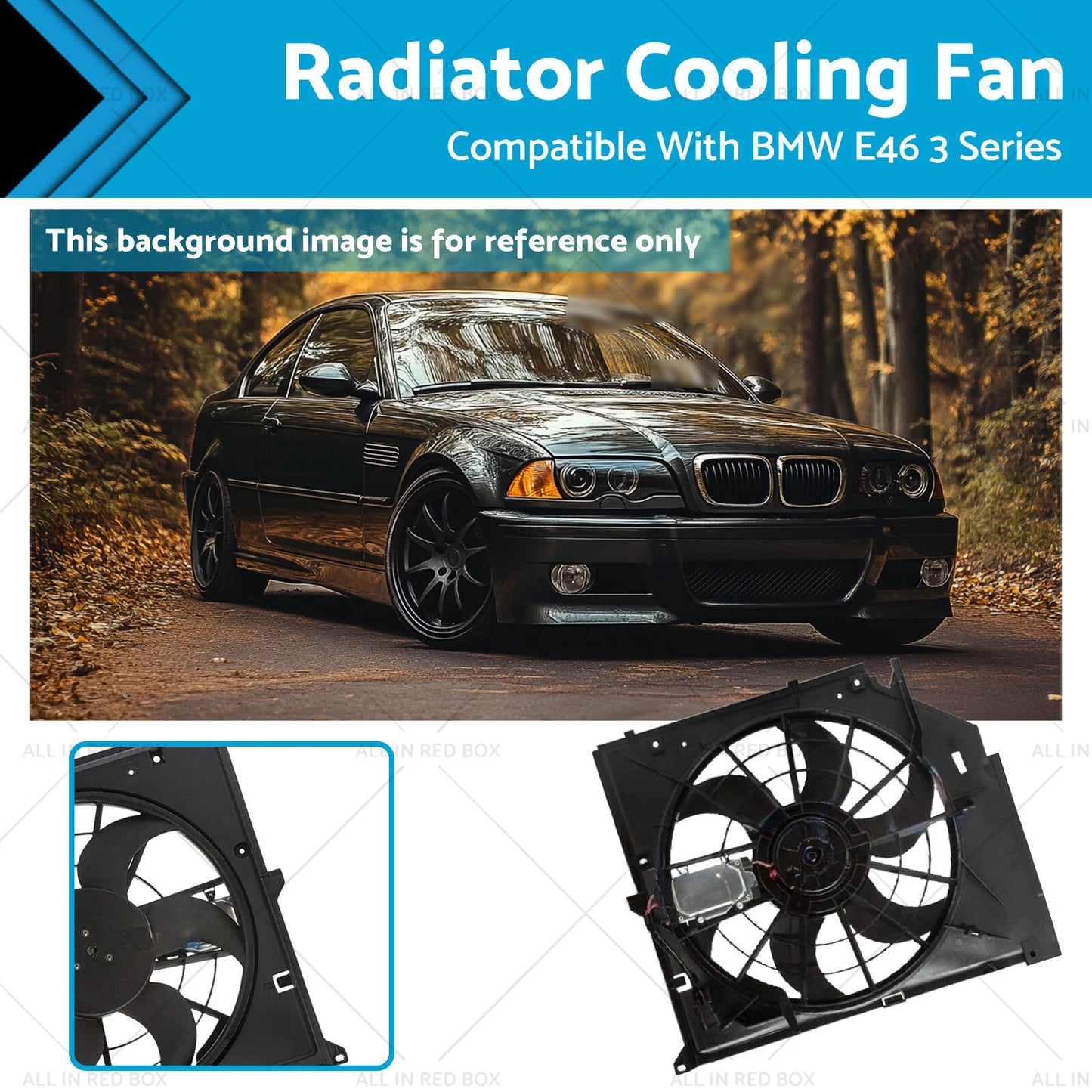 Cooling Fan for BMW E46 (2000-2006)