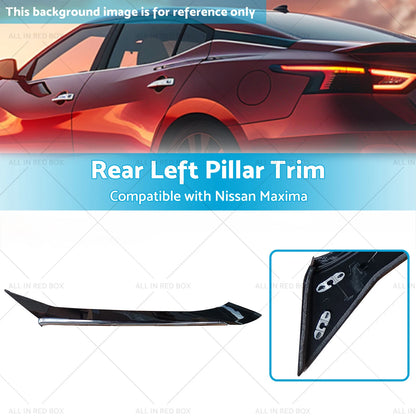 Rear Left Pillar Molding Trim for Nissan Maxima (2016-2021)