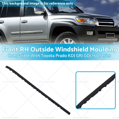 Front RH Windshield Moulding for Toyota Prado KDJ GRJ GDJ 150 Series