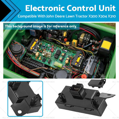 Electronic Control Unit for John Deere X300 X304 X310 X324 (2006-2018)