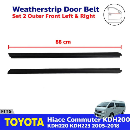 Weatherstrip Door Belt Outer LH+RH Fits Toyota Hiace Commuter KDH200 2005-18 D05