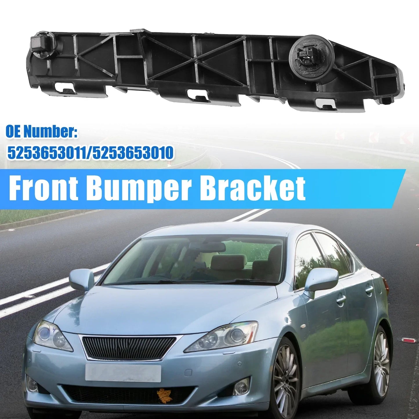 Bumper Bracket Side Retainer for Lexus IS 250 M/T (2006-2012)