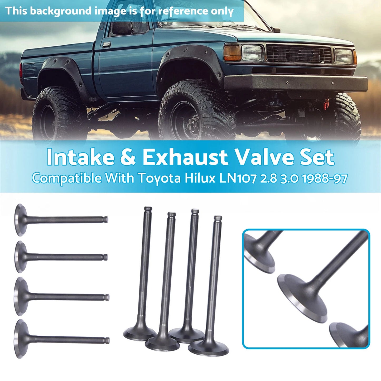 Intake & Exhaust Valve Sets for Toyota Hilux LN107 2.8L 3.0L (1988-1997)