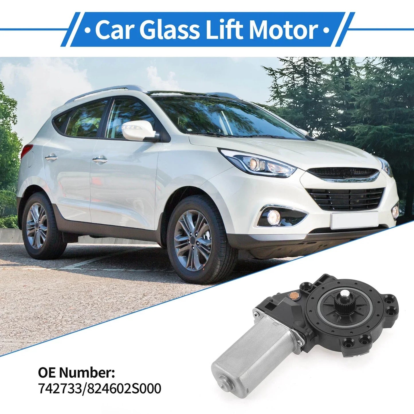 Power Window Regulator Lift Motor for Hyundai Tucson (2009-2017)