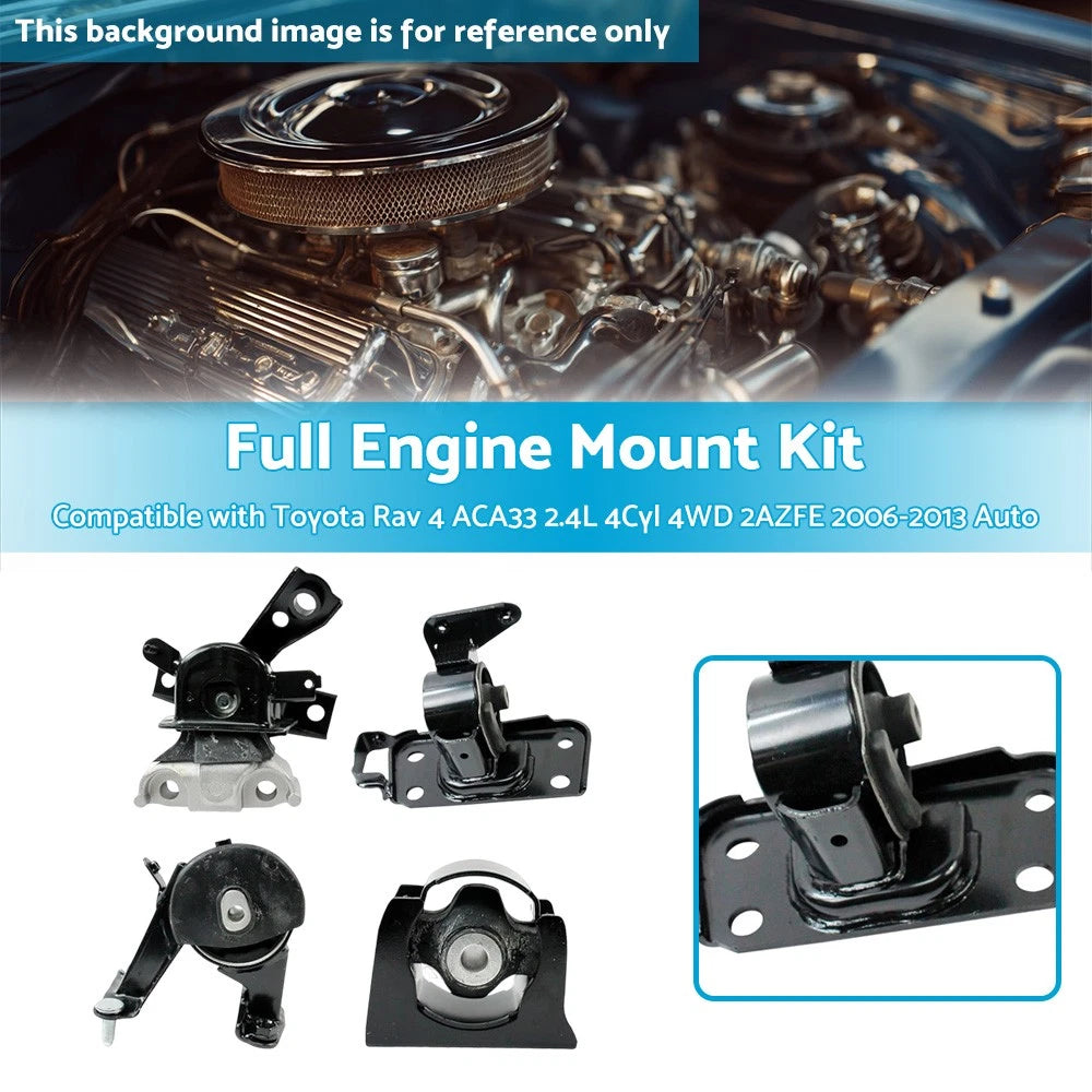 Engine Mount Kit for Toyota RAV4 ACA33 2.4L 4Cyl 4WD (2006-2013)