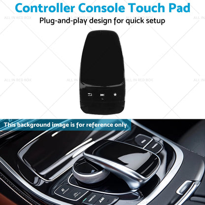 Touch Pad Controller Console for Mercedes Benz W205 W253 W166 (2015-2019)