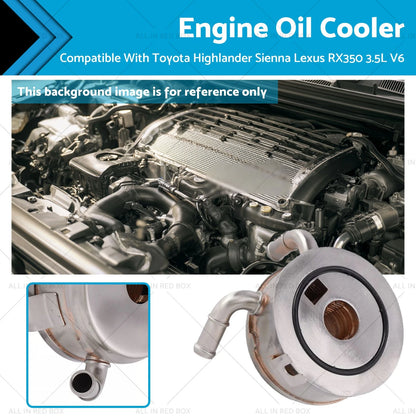 Engine Oil Cooler for Toyota Highlander, Sienna, Lexus RX350 3.5L V6 (2007-2020)