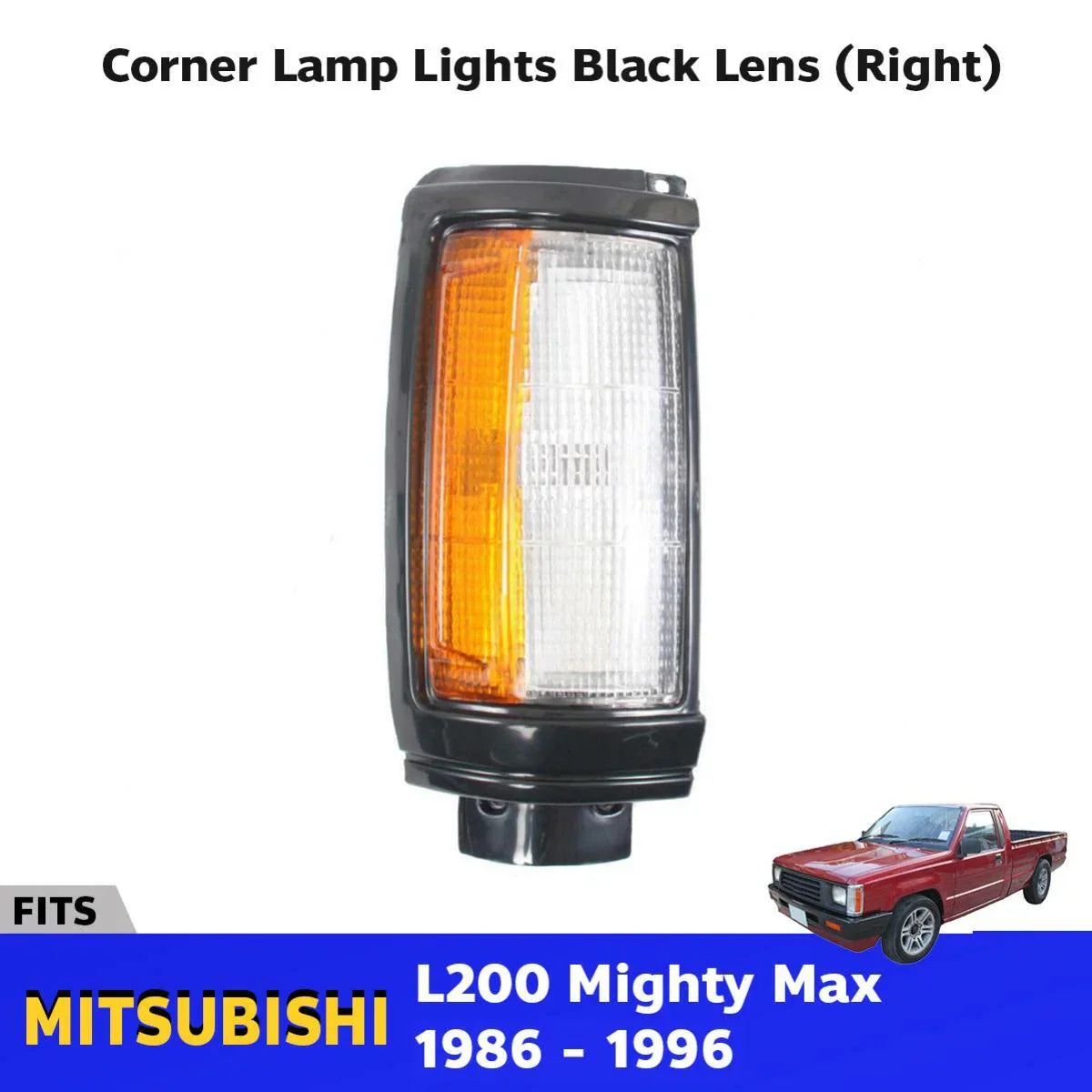 Corner Light Lens Turn Lamp Cover RH Fits Mitsubishi L200 Triton Ute 1986-96 D06