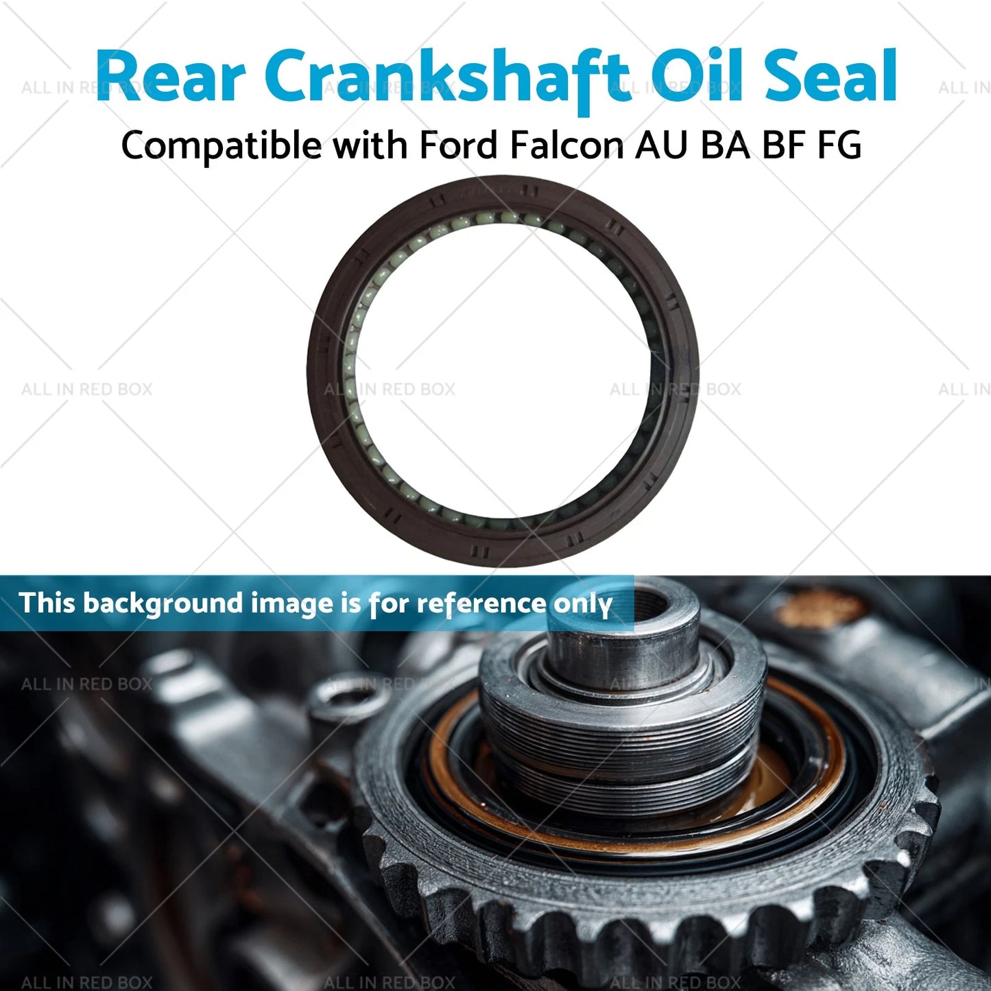 Rear Crankshaft Oil Seal for Ford Falcon EB- FG (1993-2016)