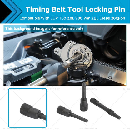 Timing Belt Tool Locking Pin for LDV T60, V80 Van 2.8L, 2.5L Diesel (2013-)