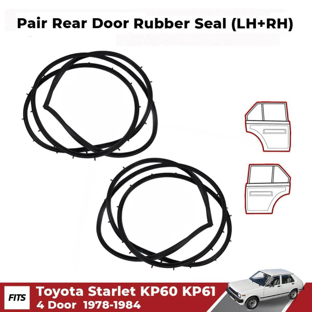 Door Rubber Seal Rear Pair Fits Toyota Starlet KP60 KP61 Sedan 4D 1978-84 D06