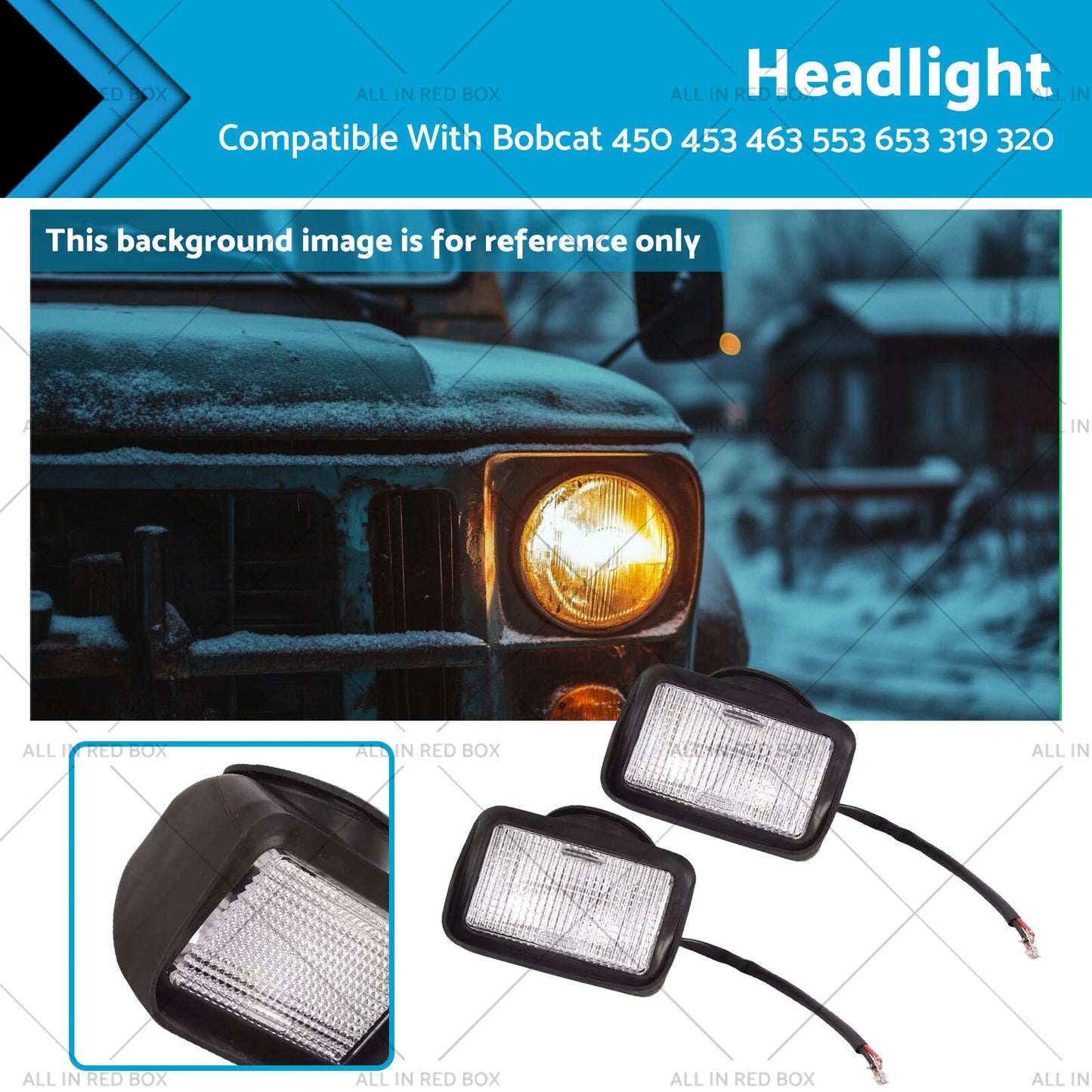 Headlight Lamps for Bobcat 450 453 463 553 653 319 320