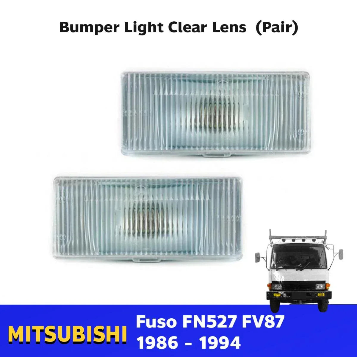 Front Bumper Light Lamp Pair Fits Mitsubishi Fuso FN527 FV87 Truck 1986-94 D06