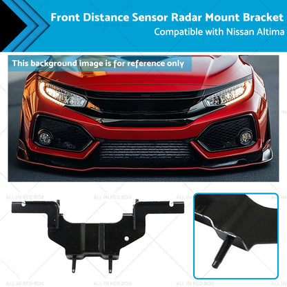 Front Distance Sensor Radar Mount Bracket for Nissan Altima (2018-2020)