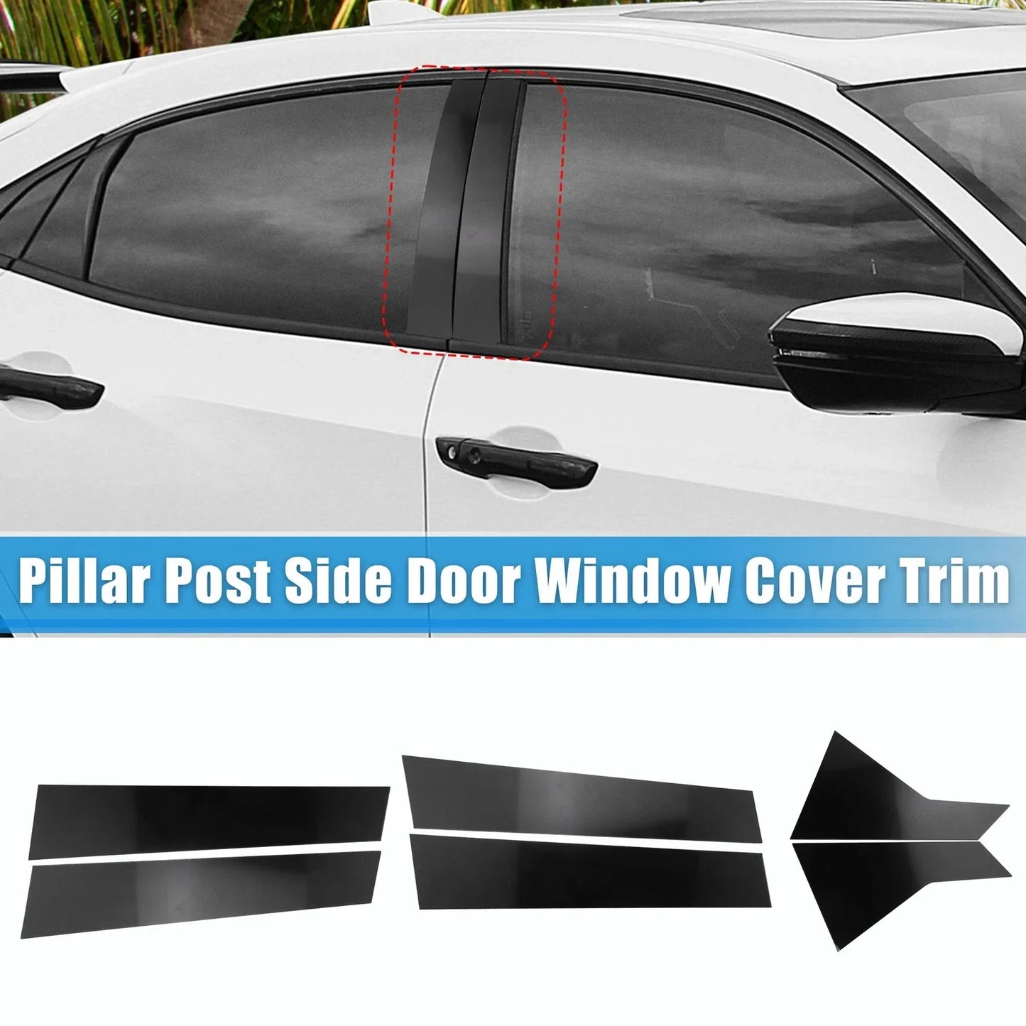 6 x Pillar Post Side Door Window Covers for Honda Civic Sedan (2016-2021)