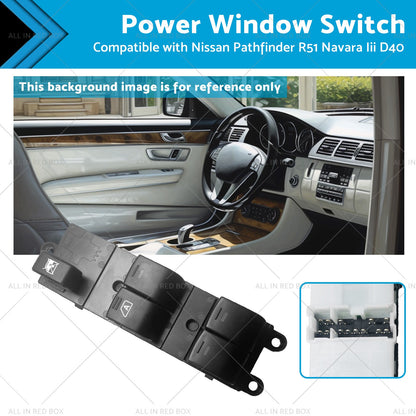Power Window Switch for Nissan Pathfinder R51, Navara D40, Qashqai J10 (2005-2013)