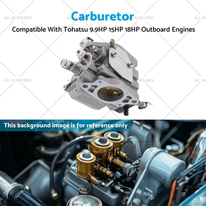 Carburetor for Tohatsu Outboard Engines 9.9HP 15HP 18HP