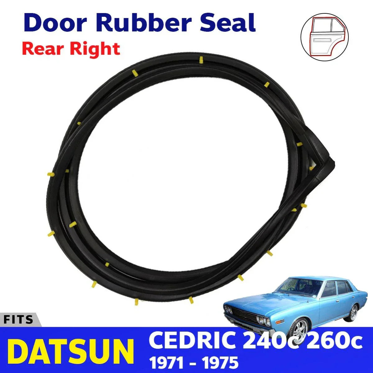 Weatherstrip Door Rubber RR Fits Datsun Nissan Cedric 240C 260C 4D SED 71-75 D12