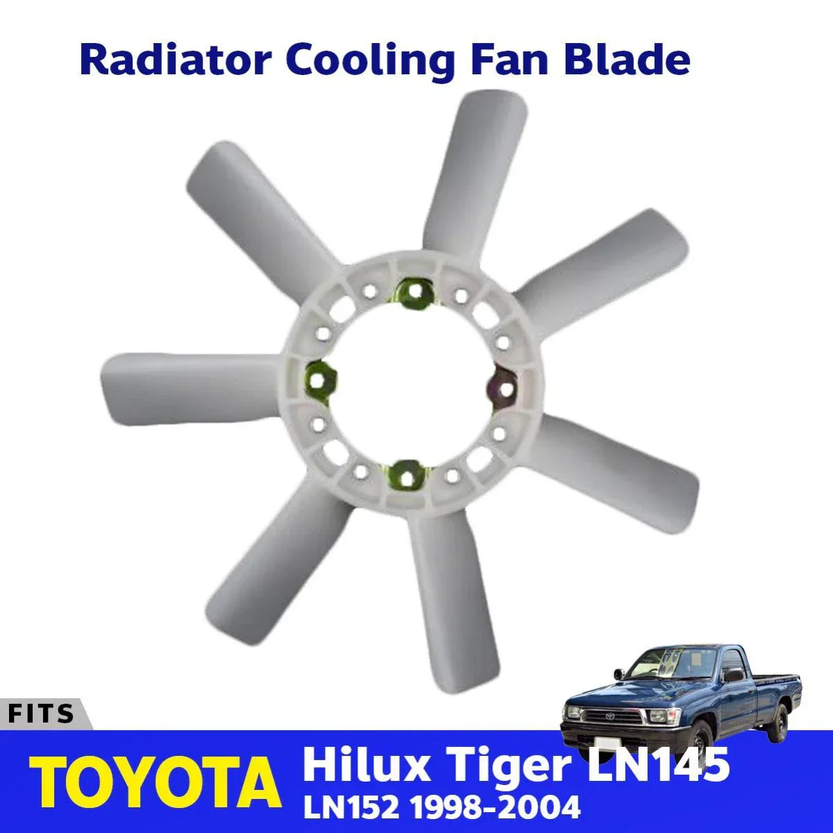 Fan Blade Radiator Cool System Fits Toyota Hilux LN145 LN152 Pickup 1998-04 D05