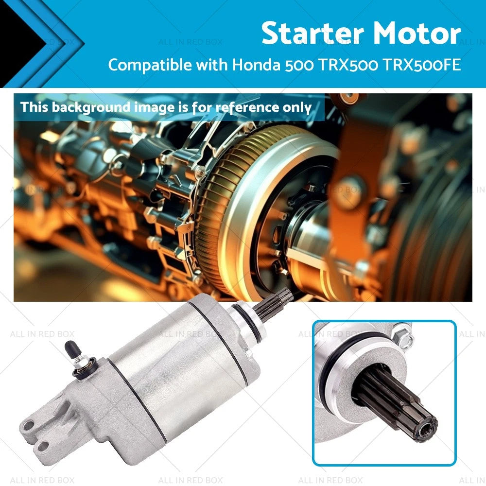 Starter Motor for Honda TRX500 FourTrax Foreman (2005-2011)