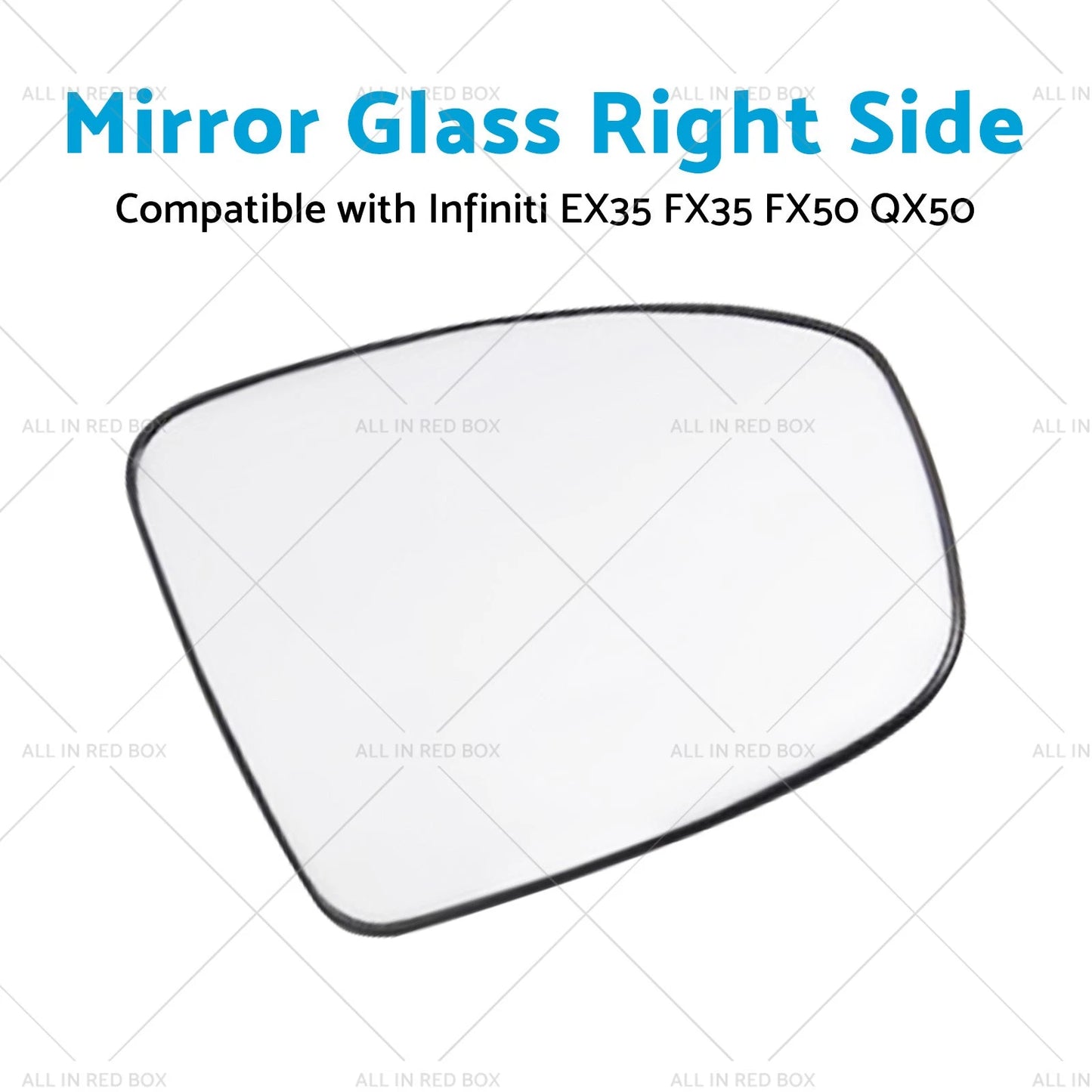 Right Side Mirror Glass for Infiniti EX35 FX35 FX50 QX50 (2008-2013)