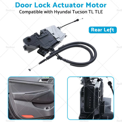 Rear Left Door Lock Actuator Motor for Hyundai Tucson TL TLE (2015-2021)