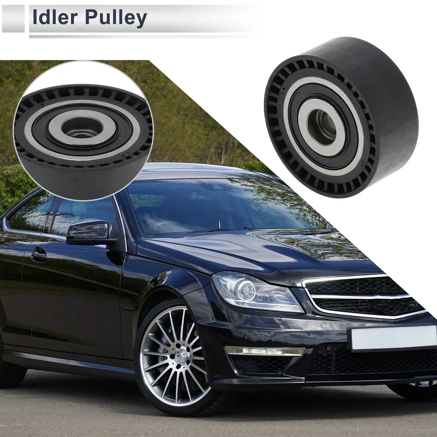 Drive Belt Idler Pulley for Mercedes-Benz C-Class (2017-2023) Black