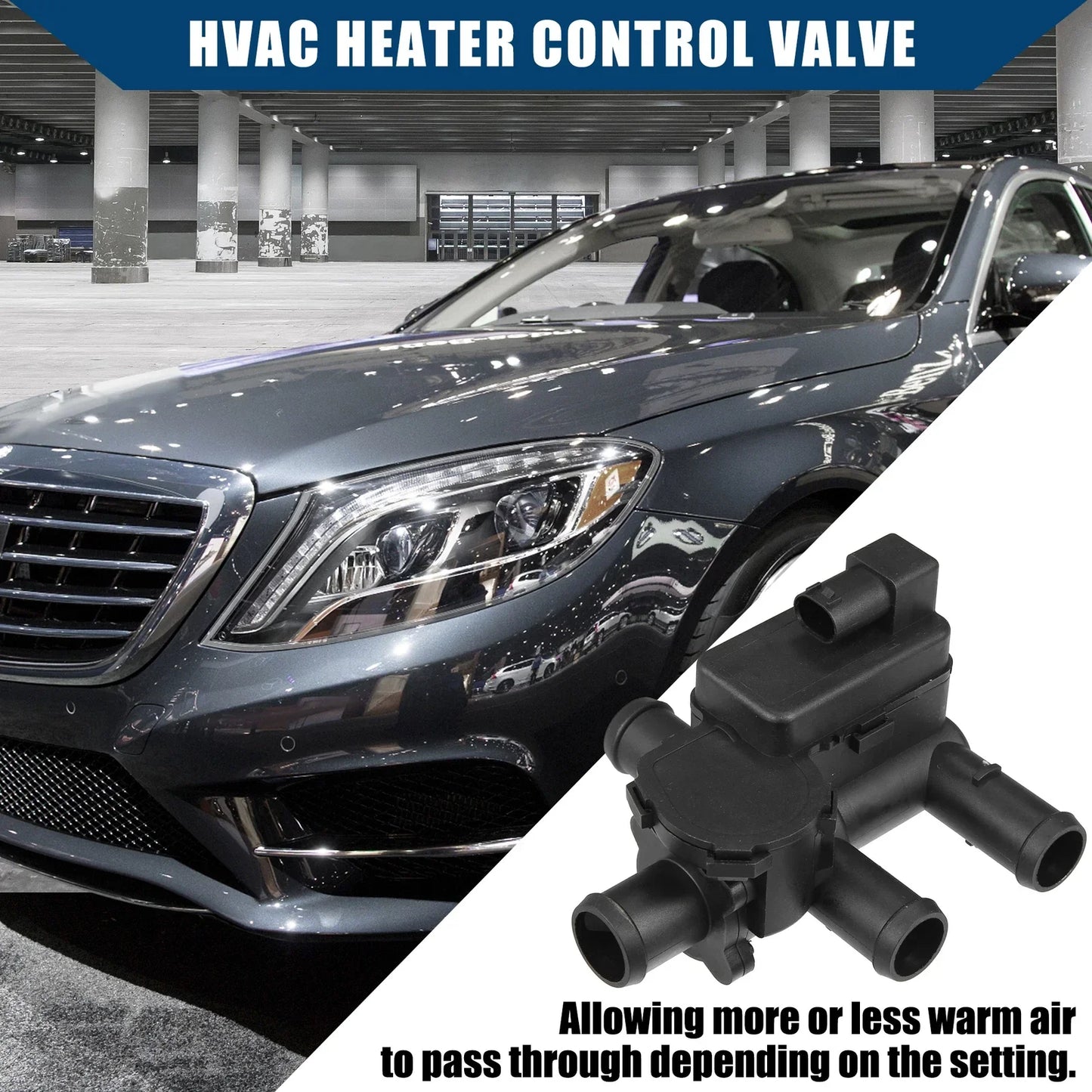 HVAC Heater Control Valve for Mercedes Benz S550 (2007-2013)