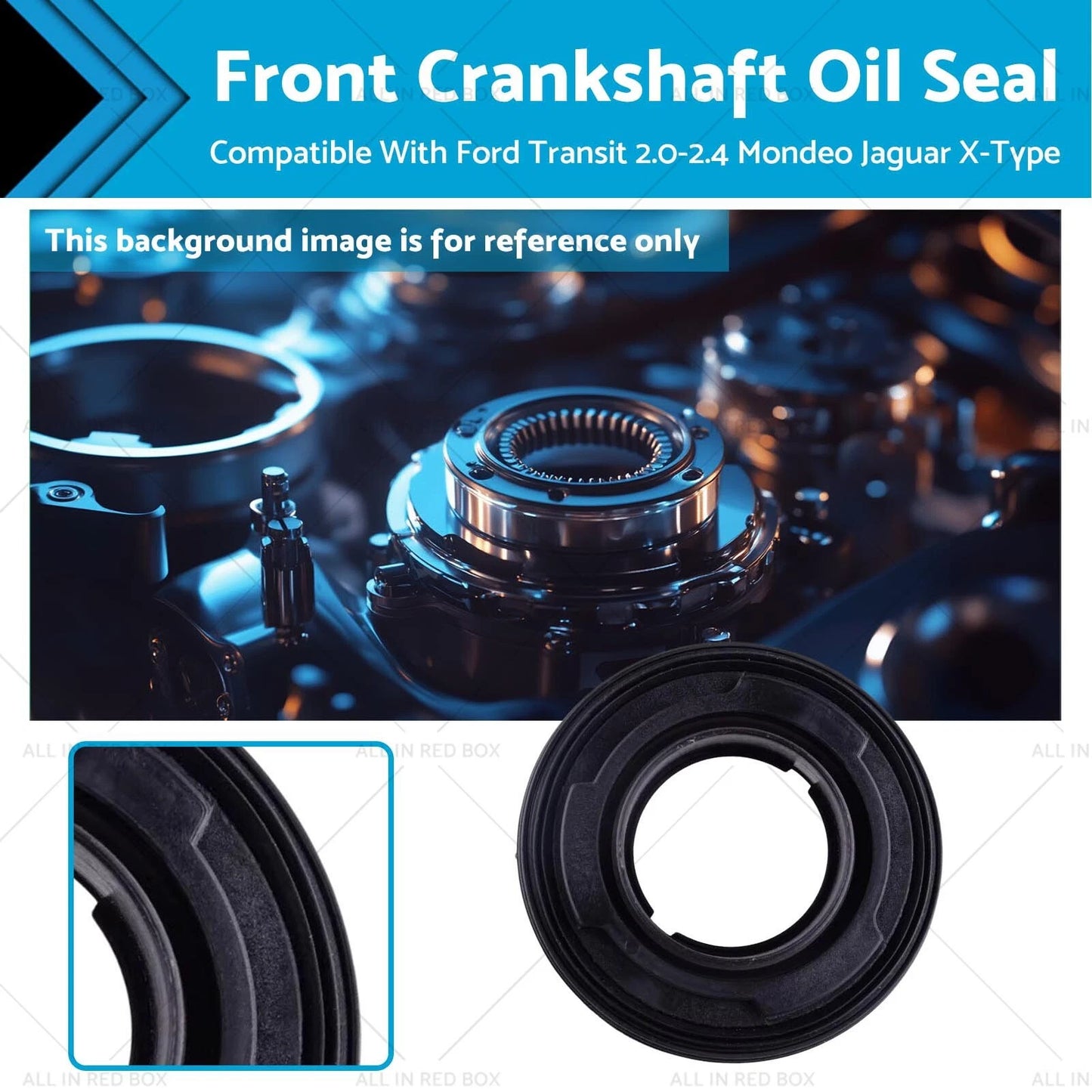Front Crankshaft Oil Seal for Ford Transit, Mondeo, Jaguar X-Type (2000-2007)
