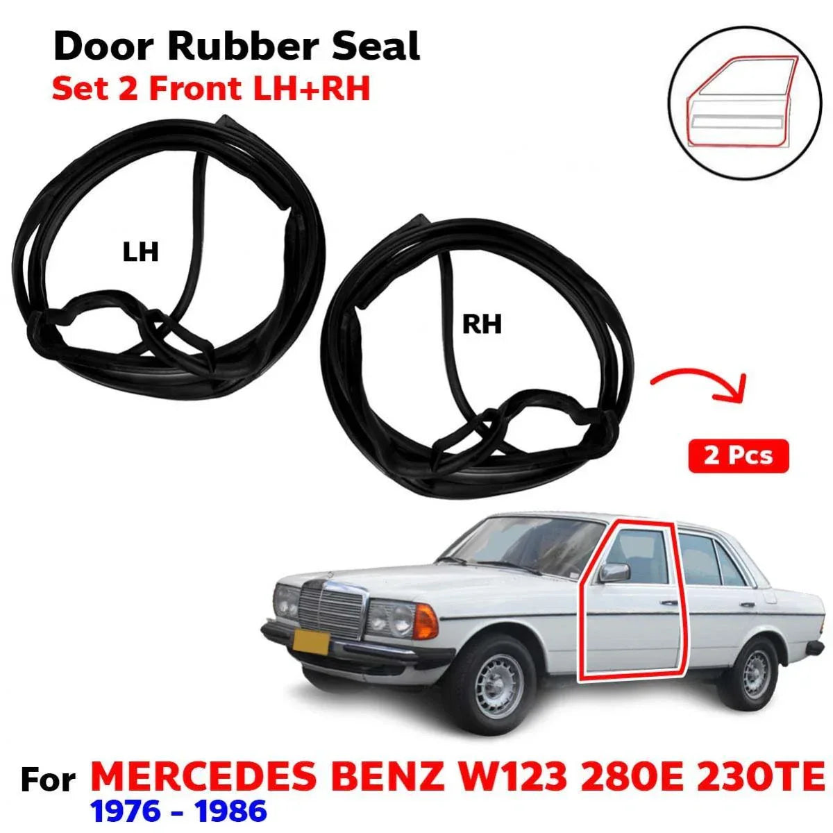 Door Rubber Seal FL+FR Set 2 Fits Mercedes Benz W123 200 280E 230TE 4D 1976-86