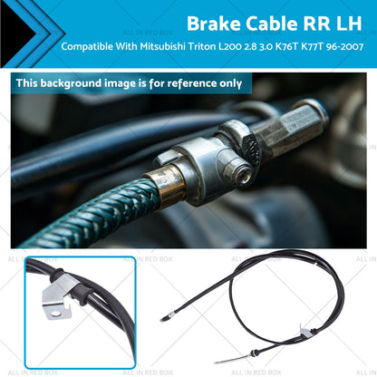 Brake Cable RR LH for Mitsubishi Triton L200 2.8 3.0 (1996-2007)