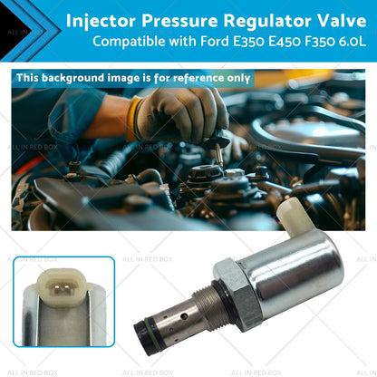 Injector Pressure Regulator Valve for Ford E350 E450 F350 6.0L (2003-2010)