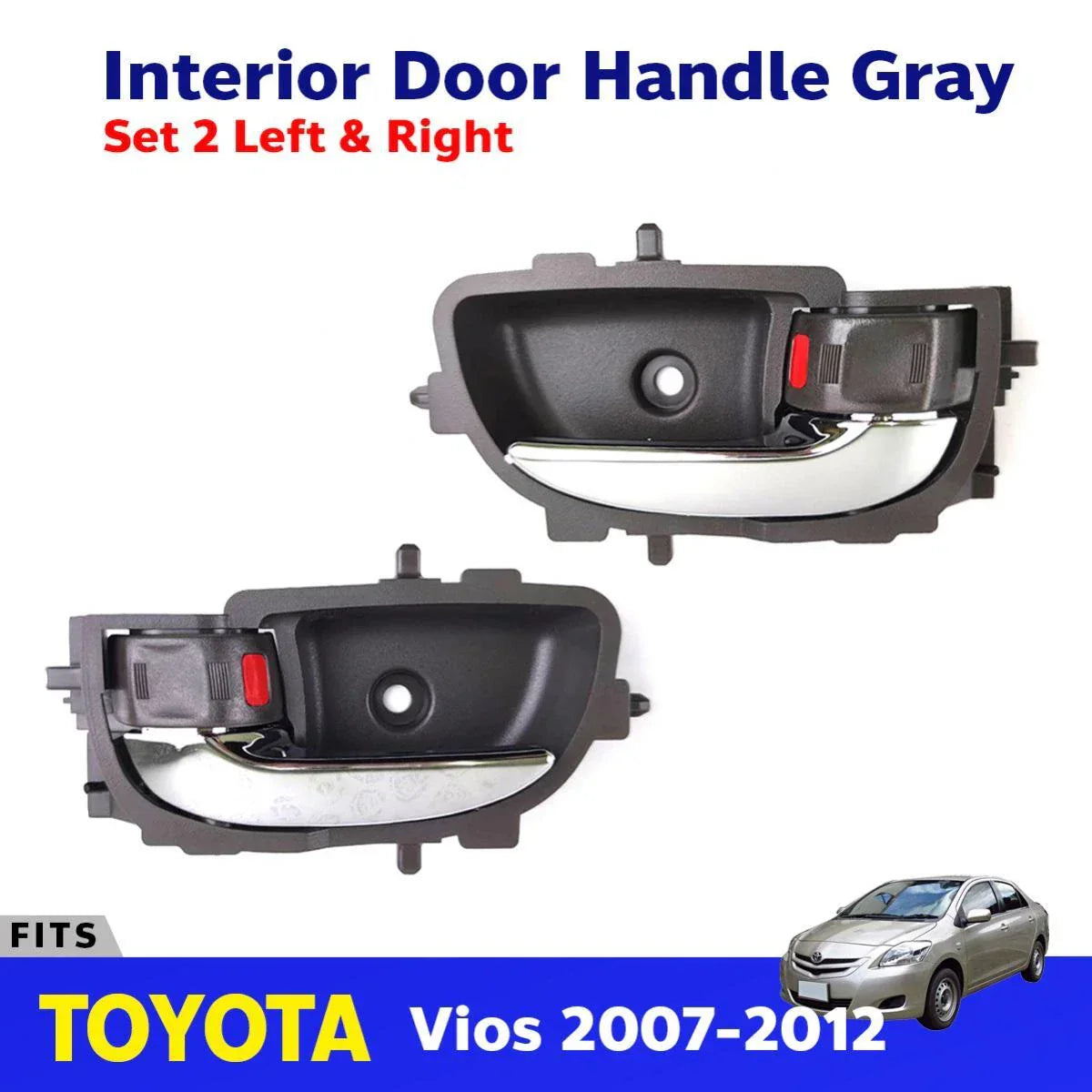 Interior Door Handle Gray+CH Pair L+R Fits Toyota Vios Yaris 4D SED 2007-12 D06