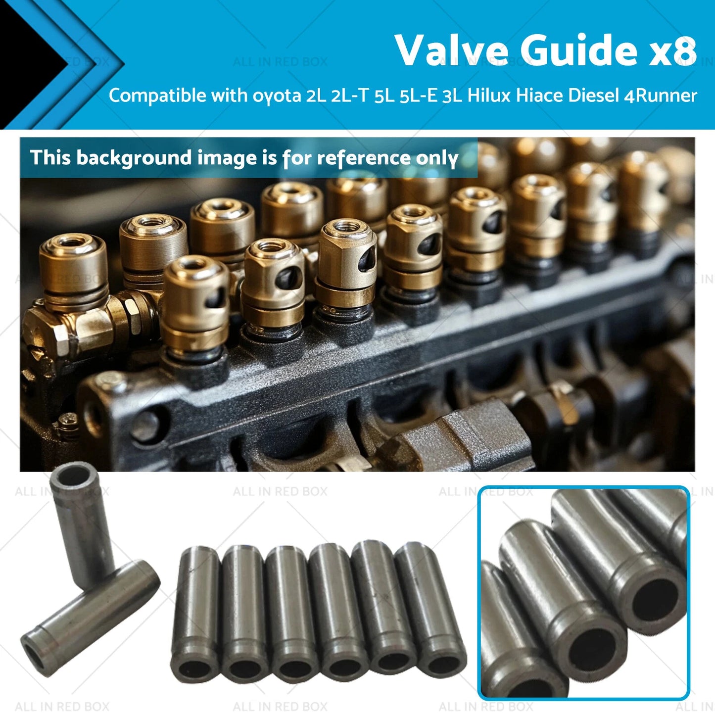 Valve Guides x8 for Toyota Hilux Hiace 2L 2L-T 5L 5L-E 3L 4Runner (1984-2004)